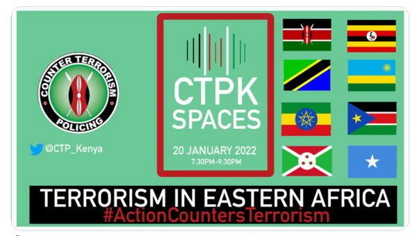 Kenya: Anti-Terror Forum @CTP_Kenya to Host "Terrorism in Eastern Africa" TwitterSpaces on Thursday